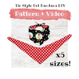 PDF PATTERN/Tutorial Dog Bandana - x5 sizes - Instant Download - PDF - Video Tutorial + Written Instructions + Templates