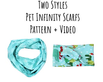 PDF PATTERN/Tutorial Pet Infinity Wrap Scarf! Instant Download - PDF -Many sizes! Video Instruction also included! Both styles included.