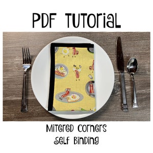 PDF PATTERN  - Fabric Napkins - Re-useable Paper Towels - Mitered Corners - Self Binding - DIY - Sewing Pattern Tutorial