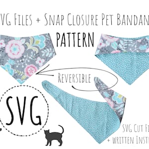 May include: A digital download pattern for a reversible pet bandana with snap closure. The pattern includes SVG cut files and written instructions. The bandana is shown in two colour variations: a grey background with pink and blue floral print and a blue background with white polka dots.