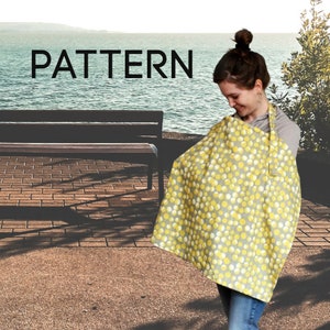 PATTERN - Nursing Canopy - Breastfeeding Cover-up - Tutorial - PDF download - Step by Step Instruction