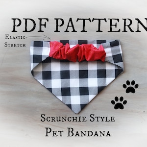 PDF PATTERN Elastic Scrunchie Style Dog Bandana Tutorial + Templates - Instant Download - PDF