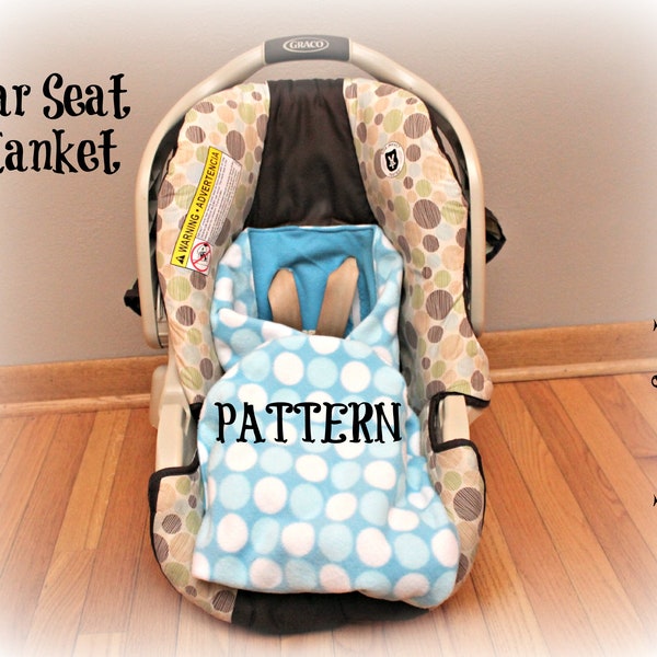 Pattern - Tutorial - Carseat Blanket - DIY - INSTANT DOWNLOAD