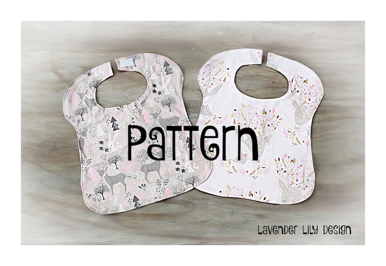 May include: Two pink and white baby bibs with a deer and floral pattern. The bibs are on a wooden surface. The text "Pattern" is in the center of the image. The text "Lavender Lily Design" is at the bottom of the image.