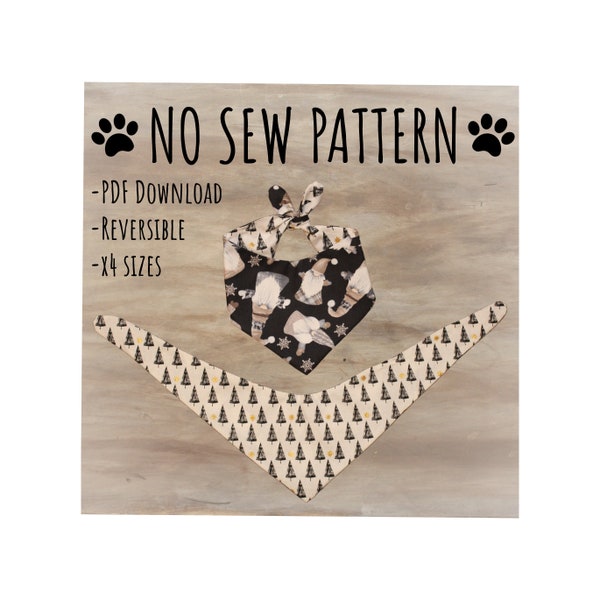 No Sew PDF PATTERN/Tutorial Dog Bandana - x4 sizes - Instant Download - PDF - Reversible