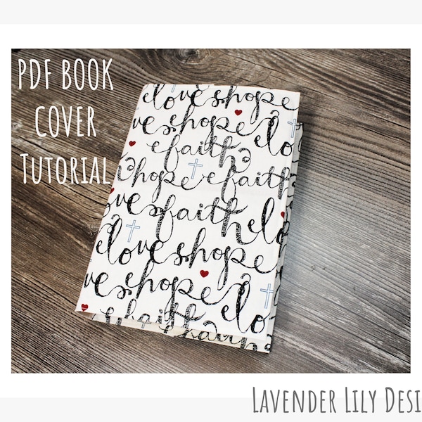 PDF Sewing Tutorial DIY Book Cover - Formula for custom sizes included - Fabric Book cover pattern