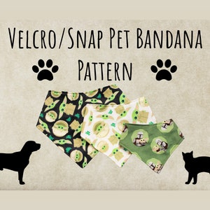 PDF PATTERN/Tutorial Snap Closure Pet Bandana - x6 sizes - Instant Download - PDF- Video Tutorial