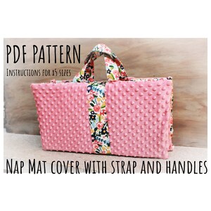 PDF Tutorial - Nap Mat Cover with strap and handles SEWING PATTERN/Tutorial. Mats measuring 5/8x19x45, 1x19x45, 2x19x44, 1x24x48, 2x24x48