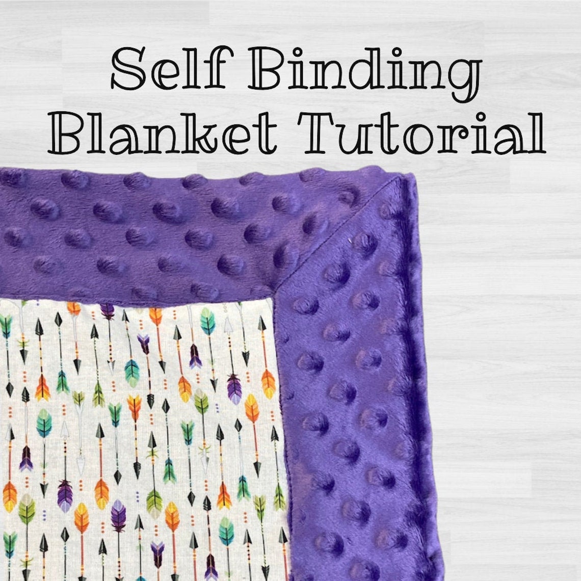 Self Binding Blanket Tutorial INSTANT DOWNLOAD DIY Sewing Etsy