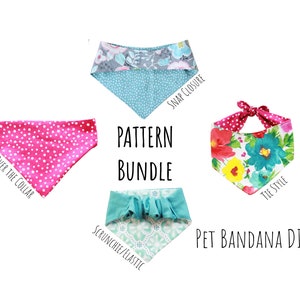 Bandana PATTERN Bundle x4 Styles -  Over the Collar - Tie - Snap Closure - Elastic/Scrunchie Style Pet Bandana -PDF  Instant Download - PDF