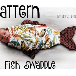 Pattern -Fish Swaddle Sack - Baby Fish - Sewing - Tutorial -Swaddle - INSTANT DOWNLOAD - 3 sizes included (Preemie - Newborn - 3/6 month)