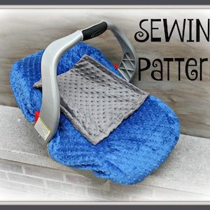 Pattern - Tutorial - Cozy Carseat Cover - Carseat Cover - DIY - INSTANT DOWNLOAD - Minky/Fleece