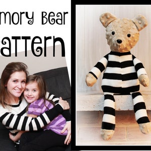 Memorial Bear PATTERN - Instant download - DIY Bear from loved one&#39;s shirt - Keepsake - Instructions & Templates plus written tutorial