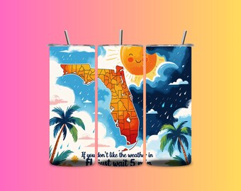 Funny Florida Weather Tumbler Wrap: Tropical Sublimation Design (PNG Digital Download)