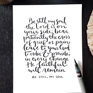 Be Still My Soul printable, Christian wall art, 8x10 calligraphy hymn