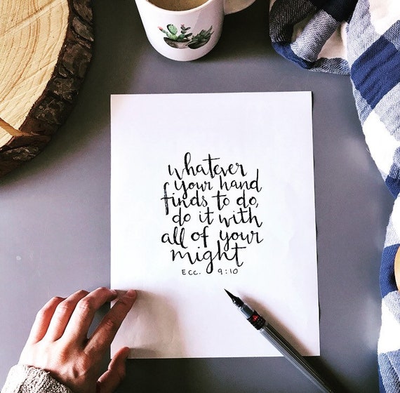 Ecclesiastes 9:10 Christian artwork, Scripture signs, Christian wall decor, Christian poster, Christian wall art, Bible verse calligraphy 