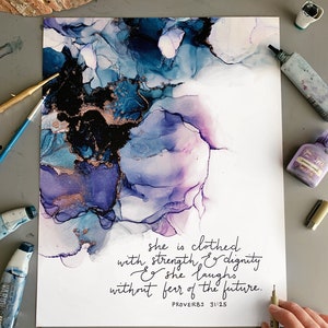 Proverbs 31:25 Bible verse wall art, She is clothed with strength and dignity and she laughs without fear of the future alcohol ink painting