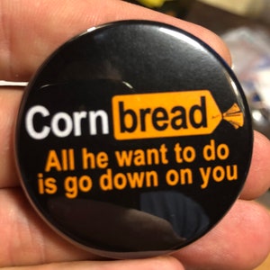 Corn Bread 1.75 Button image 2