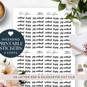 May include: Printable weekend stickers in two fonts, featuring phrases like "weekend" and "yay weekend!" in black script. Includes a navy blue circle with a white heart and the words "Weekend Printable Stickers".