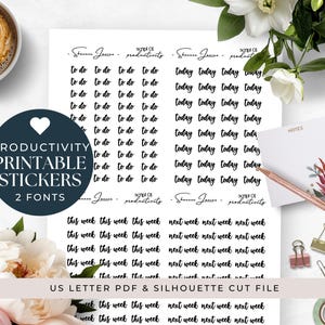 May include: A collection of printable productivity stickers in two fonts, featuring phrases like "to do," "today," and "this week." The stickers are in black ink on white paper, with a navy blue circle graphic that says "Productivity Printable Stickers 2 Fonts."