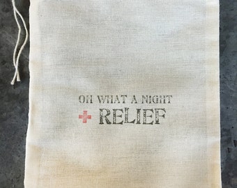 Oh What A Night + Relief BAG ONLY for Wedding Welcome Bag or Favor
