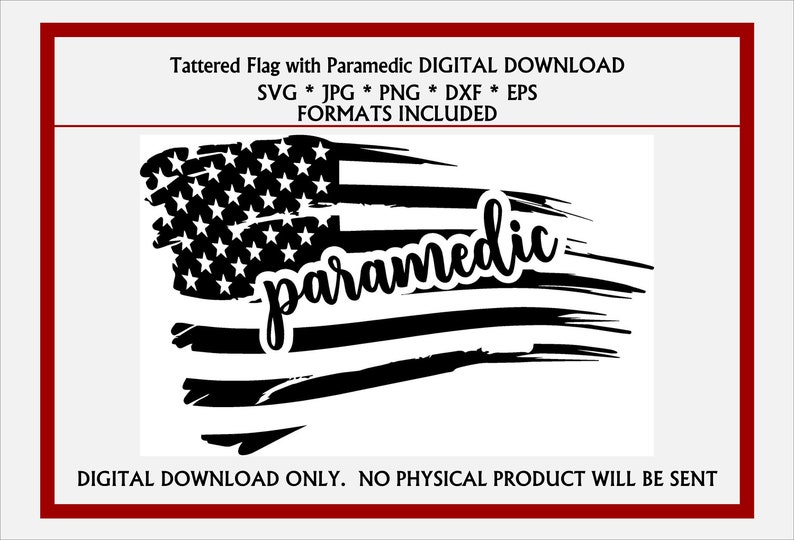 Paramedic Tattered Flag SVG, JPG, dxf & More file options. Emergency Medical Technician…, photo 1 of 1