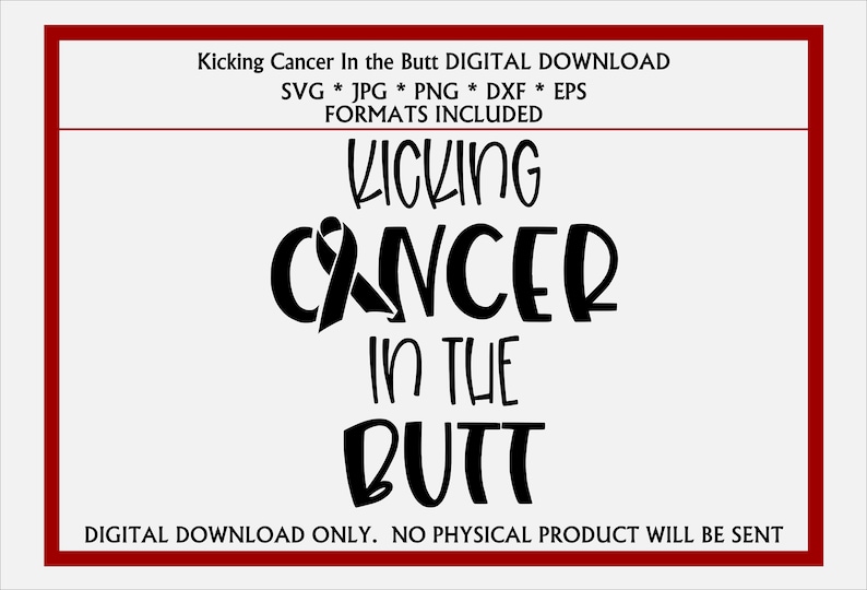 Kicking Cancer In The Butt SVG, JPG, EPS. Cancer Awareness Digital Download for Cricut…, photo 1 of 3