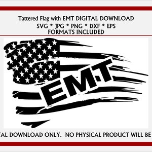 Könnte beinhalten: Ein digitaler Download in Schwarzweiß einer zerrissenen amerikanischen Flagge mit dem Wort "EMT" in fetten Buchstaben. Die Flagge ist abgenutzt und hat einen Grunge-Effekt. Die Formate SVG, JPG, PNG, DXF und EPS sind enthalten.