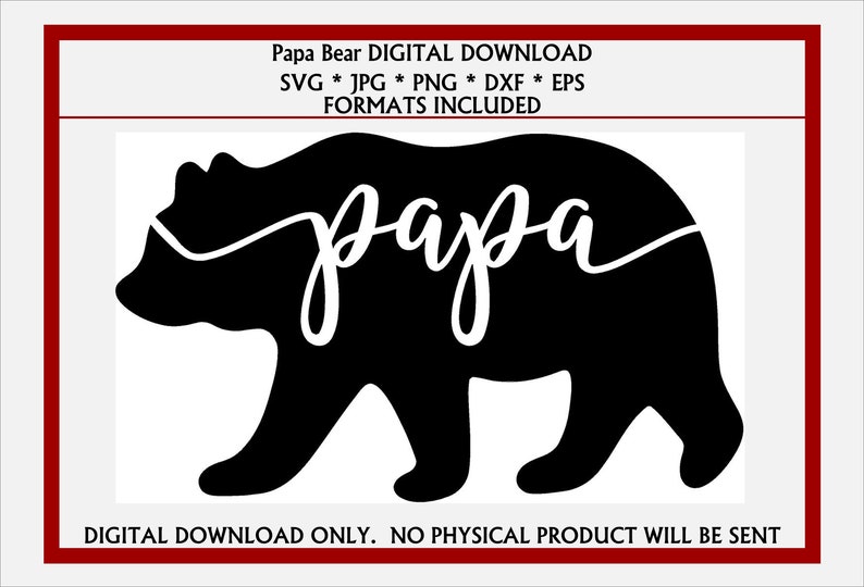 Papa Bear SVG, JPG, PNG, Eps, and Dxf Digital Download for Cricut, Silhouette, and other…, photo 1 of 1