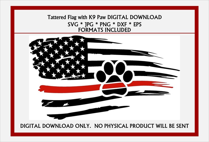 Tattered Flag Fire Red Dog Paw Print. Fire K9 Service Dog Sticker. SVG, JPG, & More…, photo 1 of 1