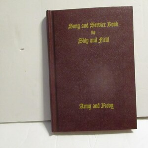 1942 US Army and USN Song and Service Book for ship and field