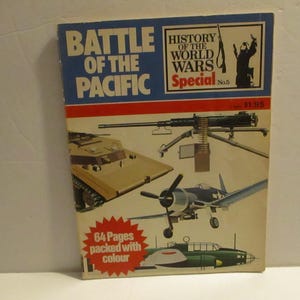Battle of The Pacific, History of The World Wa**. History 1975.