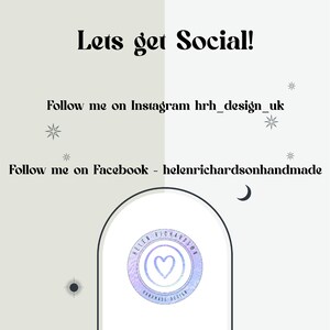 May include: A light beige graphic with the text "Lets get Social!" and social media handles. The Instagram handle is hrh_design_uk and the Facebook handle is helenrichardsonhandmade. A circular logo with a heart is at the bottom.