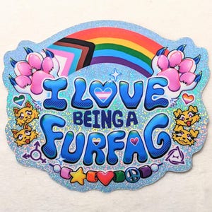 I Love Being A Furry Glitter Sticker by Danneroni