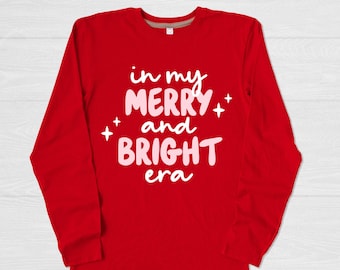 Era Christmas Shirts, Merry and Bright, Funny Family Matching, Christmas 2023, Eras Christmas