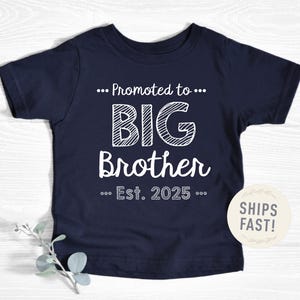 Promoted to Big Brother Est. 2025, Est. 2026 Shirt, Baby Announcement Youth Shirt, Shirt for Big Brother, Big Brother, Gift for Kids