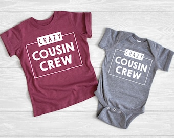 Crazy Cousin Crew Shirts, Gift Shirt, Crazy Cousin Shirt, Matching Cousin Shirts, Cousin Vacation Idea, Best Crazy Cousin Shirts