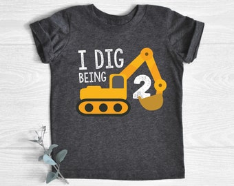 I dig Being 3, 2, 1, Shirt, Excavator Shirt, Birthday Shirt, Digging Truck Birthday, Excavator Birthday, Construction Birthday Shirt