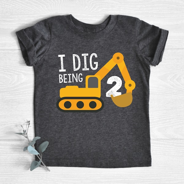 I dig Being 3, 2, 1, Shirt, Excavator Shirt, Birthday Shirt, Digging Truck Birthday, Excavator Birthday, Construction Birthday Shirt