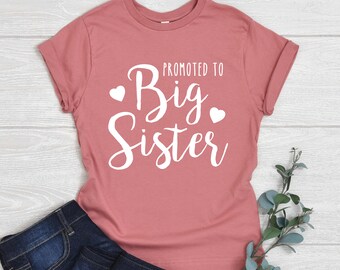 Pink Promoted to Big Sister Shirt, Baby Announcement Toddler Shirt, Shirt for Big Sister, New Big Sister Shirt with Hearts, Soft Cotton