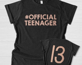 Official Teenager Shirt, Shimmer Rose Gold, 13th Birthday Gift