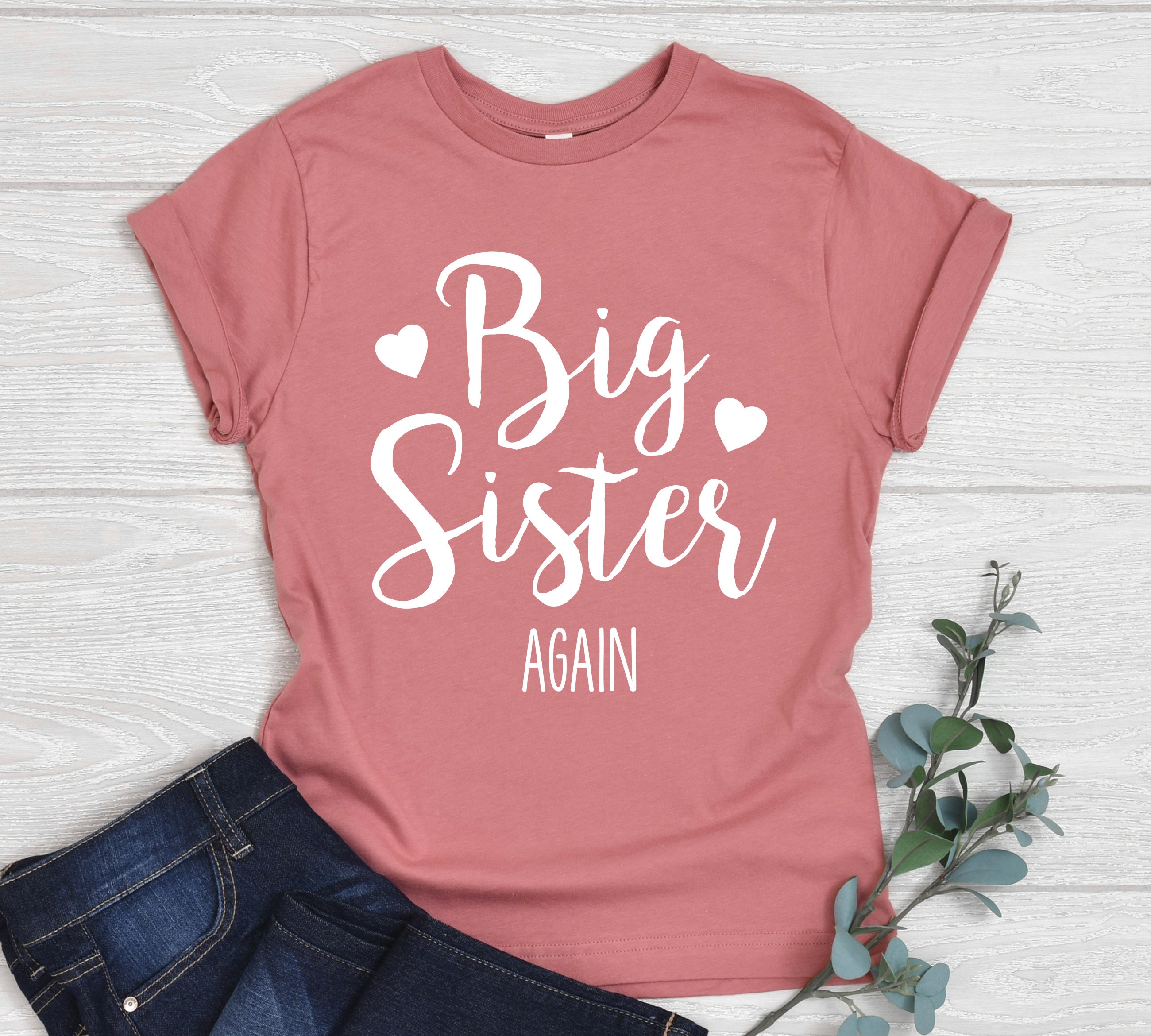 Pink Mauve Big Sister AGAIN Shirt, Baby Announcement Toddler Shirt