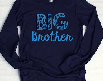 Navy Big Brother Shirt, Baby Announcement Toddler Shirt, Long Sleeve Big Brother, New Big Brother Shirt, Blue Big Brother, Soft Cotton