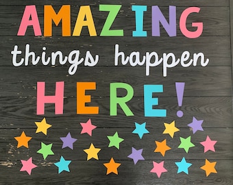 Amazing Things Happen Here | Bulletin Board Cut Out