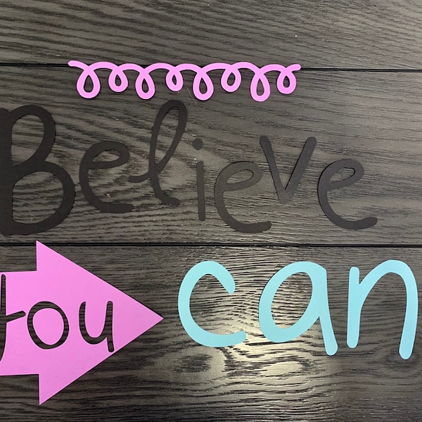 Believe You Can | Bulliten Board Cut Out