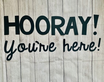 Hooray! You’re here! | Bulletin Board Cut Out