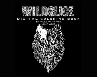 Könnte beinhalten: Schwarzweißes Cover eines digitalen Malbuches mit einem Wolfskopf, der mit komplizierten geometrischen Mustern verziert ist, und dem Text "WILD SLICE DIGITAL COLORING BOOK 30 PAGES TO INSPIRE YOUR WILD @WILD SLICE"