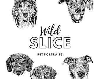 Custom Wild Slice Pet Portrait (for personal use only)