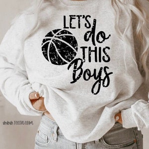 Let's Do This Boys Basketball Sweatshirt | Trendy Basketball Player Parent Coach Athlete Fleece Crew Game Day Basketball Pullover Gift Top