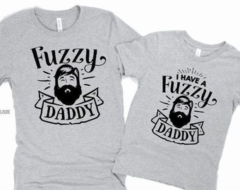 I have a Fuzzy Daddy 2 Shirt Set | Heather Gray and White Matching Tops | Dad Son Daughter Trendy Funny Gift Father's Day Birthday Bearded